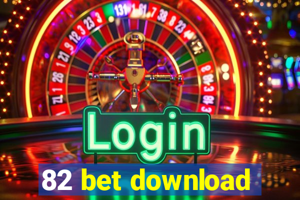 82 bet download